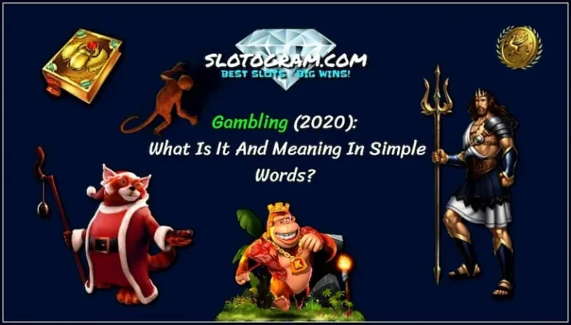 Gambling (2020) What It Is And The Meaning Of Simple Words Is In The Photo!