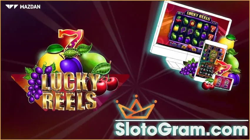 Lucky Reels - slot buah klasik dengan fitur bonus Scatter, Wild dan pengganda di situs Slotogram.com ada